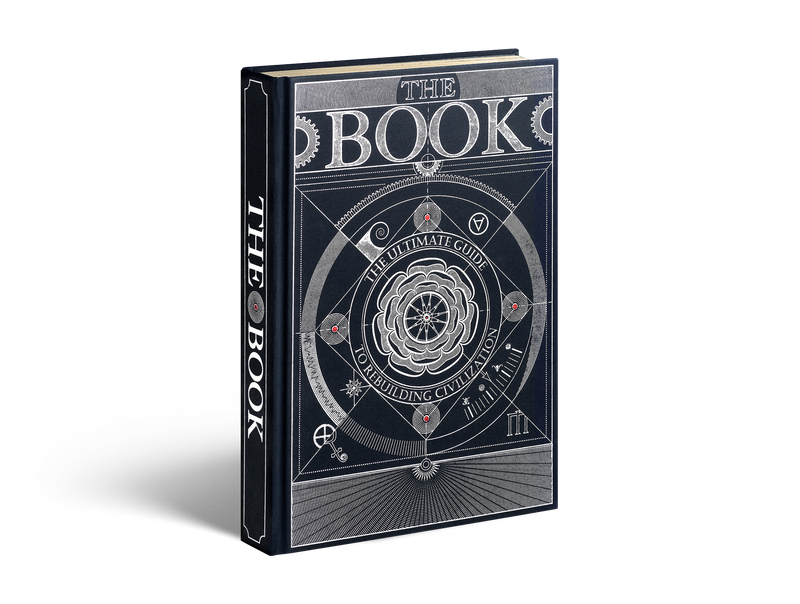 The Book: The Ultimate Guide to Rebuilding Civilization