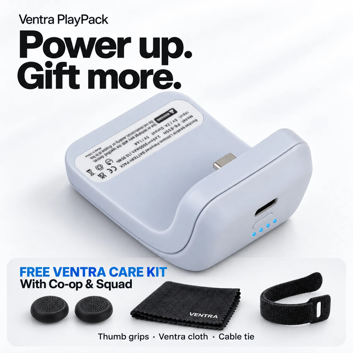 Ventra PlayPack battery with free Ventra Care Kit for Co-op and Squad: a pair of thumb grips, Ventra-logo microfiber cloth and reusable cable tie. One kit per qualifying order.